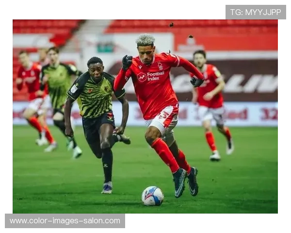 诺丁汉森林边路速度表现稳健,攻防转换效率持续提升